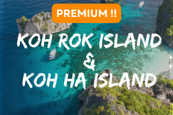 Premium Trip – Koh Rok Island, Koh Ha Island